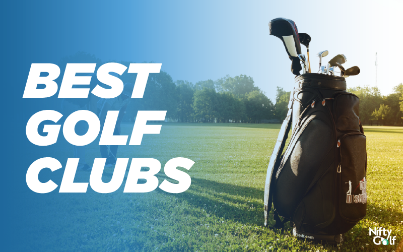Best Golf Clubs