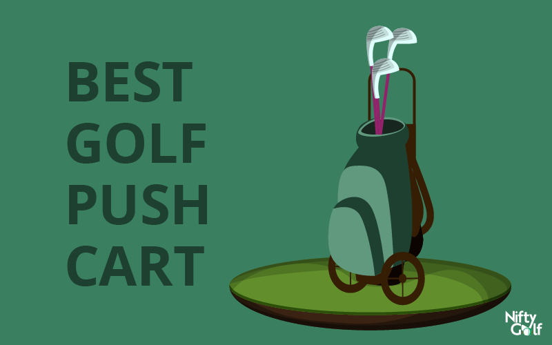 10 Best Golf Push Carts Reviewed in 2020 My Golf Club