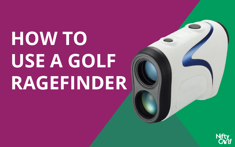 How To Use A Golf Rangefinder