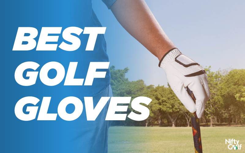 Best Golf Gloves