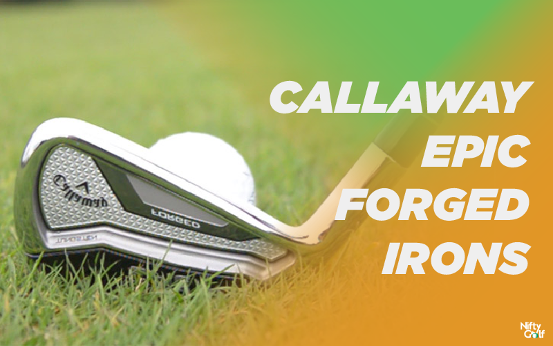 callaway epic forged irons-01