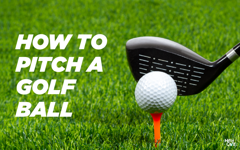 How To Pitch A Golf Ball