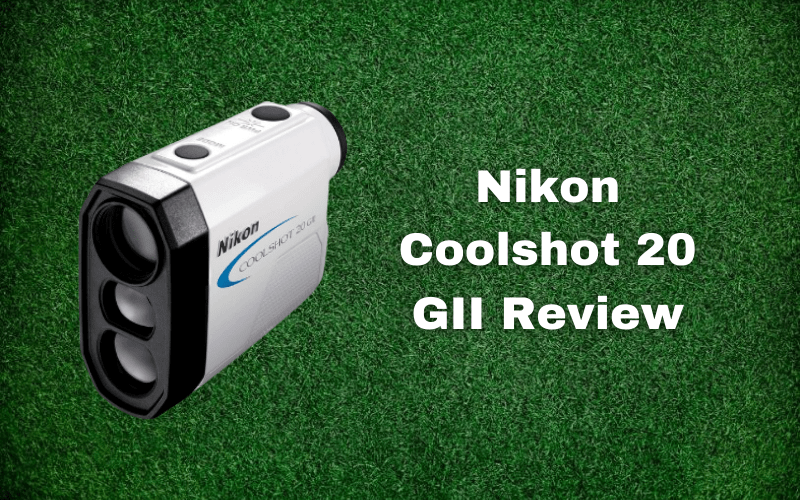 nikon coolshot 20 gii reviews