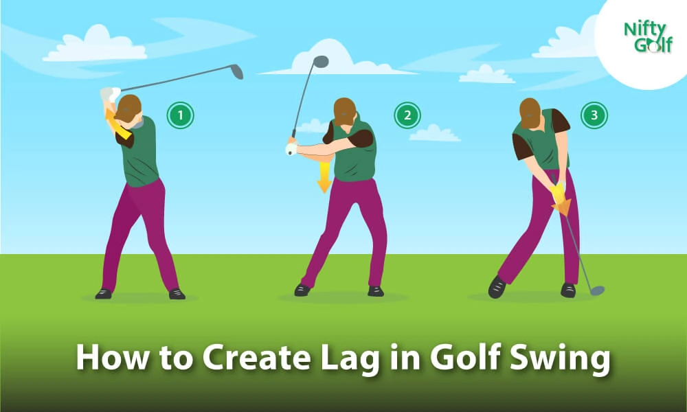 How to Create Lag in Golf Swing