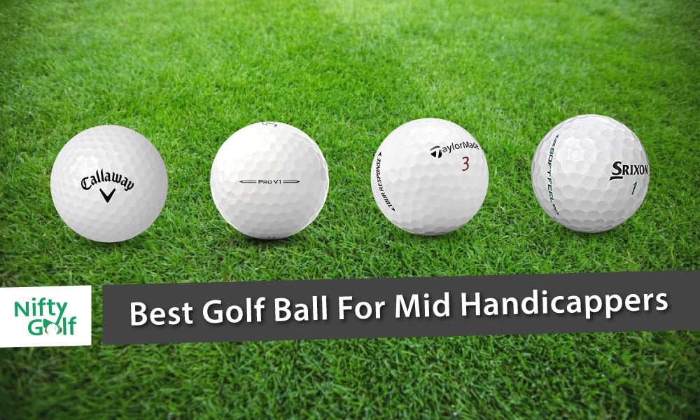 Best golf ball for mid handicapper